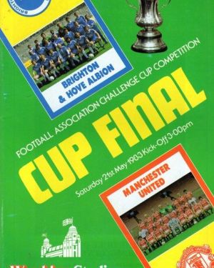 1983 FA Cup Final Programme Brighton & Hove Albion v Manchester United