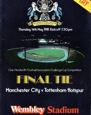 1981 FA Cup Final Replay Programme Manchester City v Tottenham Hotspur