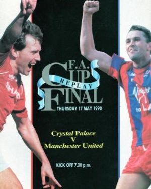 1990 FA Cup Final Replay Programme Crystal Palace v Manchester United