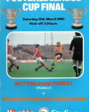 1980 League Cup Final  Nottingham Forest v Wolverhampton Wanderers