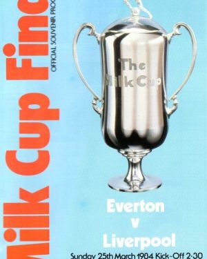 1984 League Cup Final (Milk Cup Final)  Everton v Liverpool