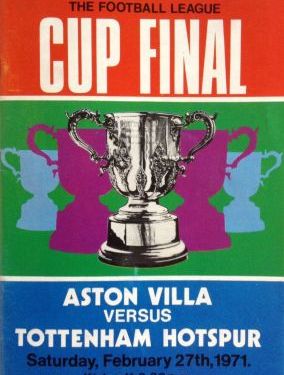 1971 League Cup Final Programme Aston Villa v Tottenham Hotspur